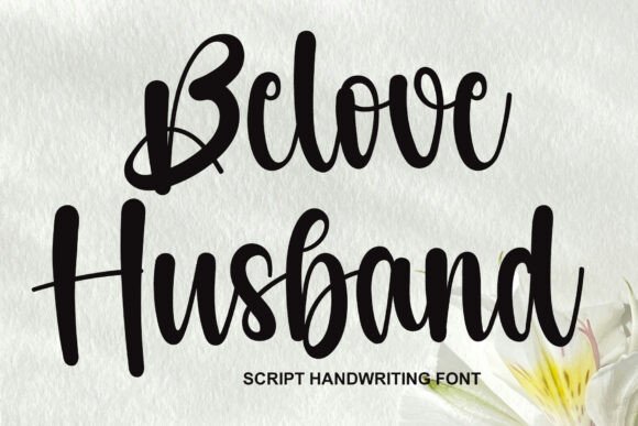 Belove Husband Font for Digital Campaigns