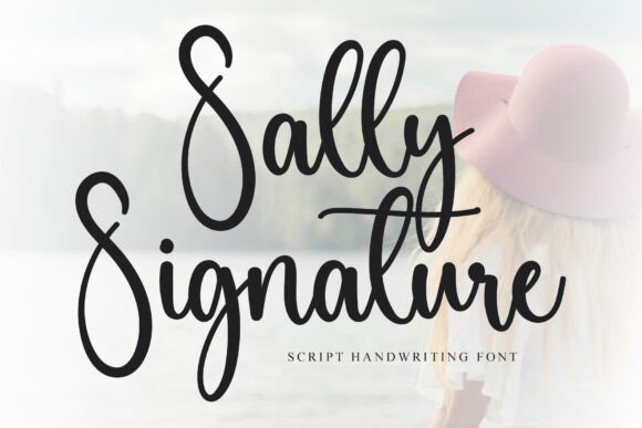 Sally Signature: A Timeless Script Font for Modern Campaigns